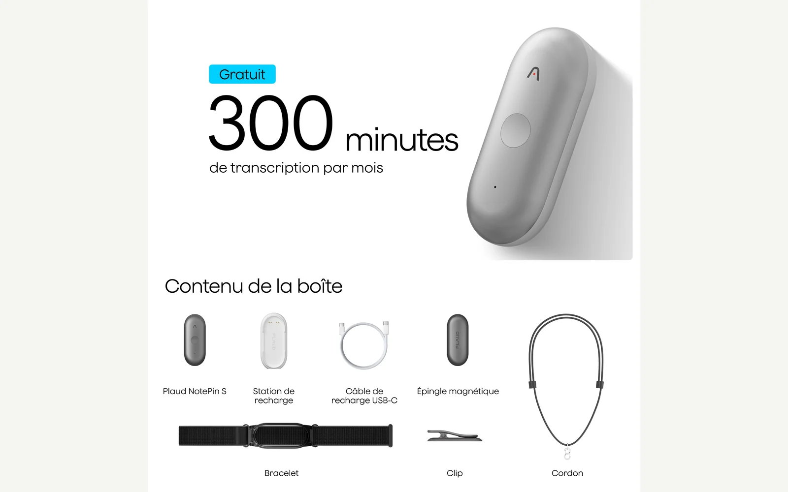 Présentation des accessoires et du contenu de la boîte Plaud NotePin S